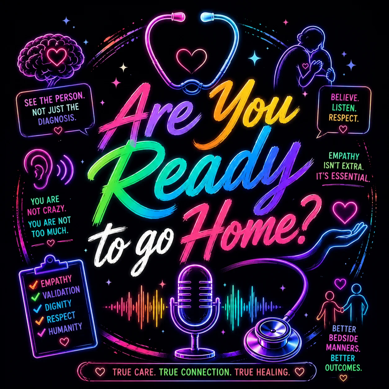Are You Ready to go Home?